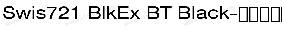 Swis721 BlkEx BT Black字体转换